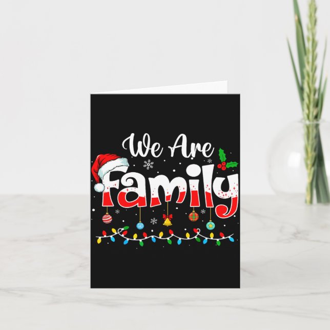 We Are Family 2025 Christmas Pajama Funny Matching Card (Front)