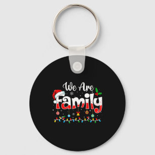 We Are Family 2025 Christmas Pajama Funny Matching Keychain