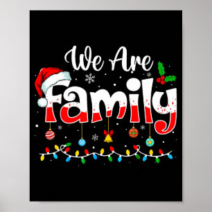 We Are Family 2025 Christmas Pajama Funny Matching Poster