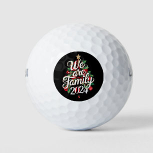 We Are Family Christmas 2024 Matching Pajama  Golf Balls
