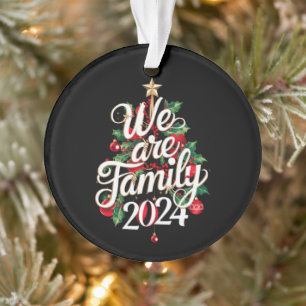 We Are Family Christmas 2024 Matching Pajama Ornament