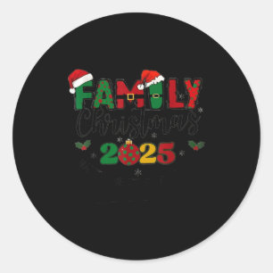 We Are Family Christmas 2025 Making Memories Toget Classic Round Sticker