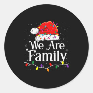 We Are Family Christmas Pajamas Funny Matching Xma Classic Round Sticker
