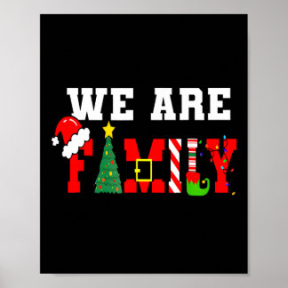 We Are Family Christmas Pajamas Matching Xmas Poster