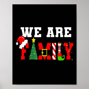 We Are Family Christmas Pyjamas Matching Xmas  Poster