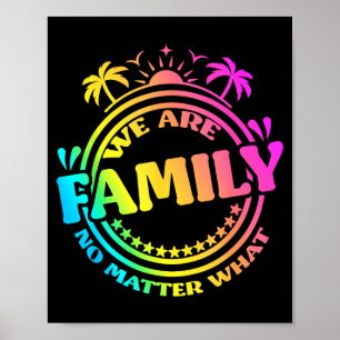 We Are Family No What Family Reunion Poster
