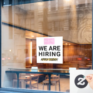 We Are Hiring Apply Today Business Window Cling