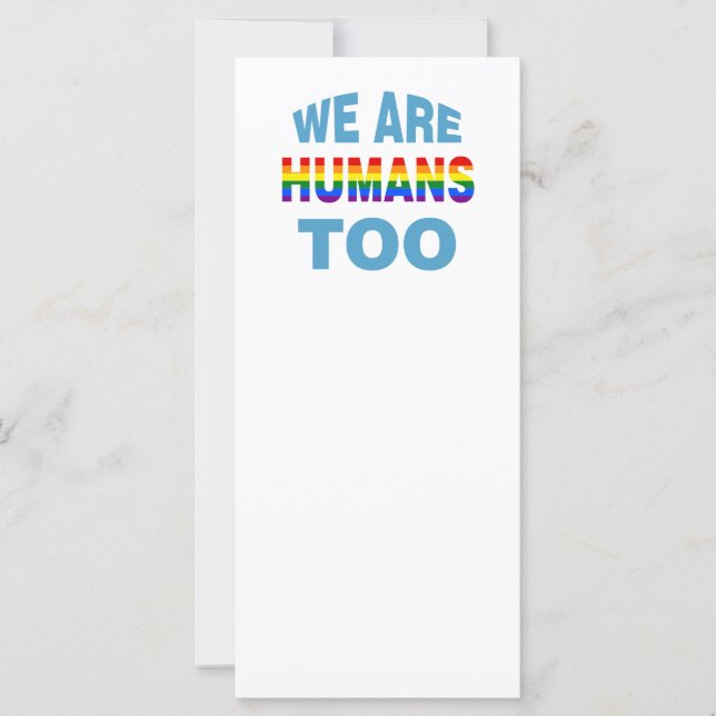 We are humans too (Front)