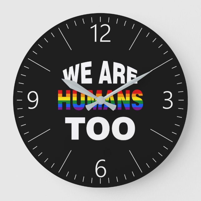 We are humans too large clock (Front)