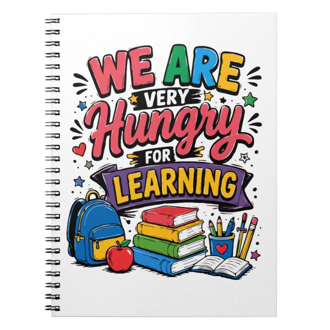 We Are Hungry For Learning Notebook (Front)
