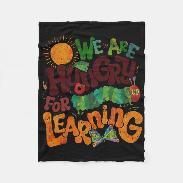We Are Hungry For Learning Teacher First Day Back  Fleece Blanket (Front)