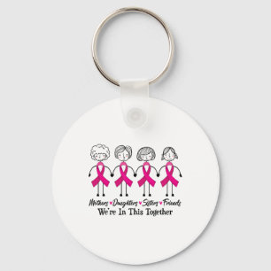 We Are In Together Family Friends Breast Cancer Aw Keychain