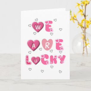 We Are Lucky Romantic Couple Love Card