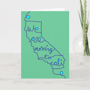 we are moving to cali announcement