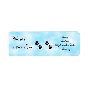 We are never alone-address label