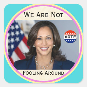 We Are Not Fooling Around Sticker
