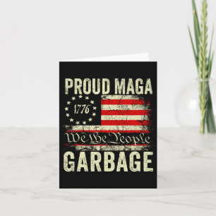 We Are Not Garbyge Vote Trump For President 2024 T Card