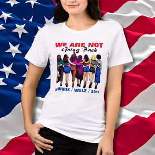 We Are Not Going Back Harris Waltz Madam President Tri-Blend Shirt