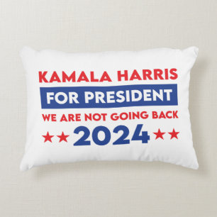 We Are Not Going Back Kamala Harris For President Accent Pillow