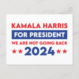 We Are Not Going Back Kamala Harris For President Postcard