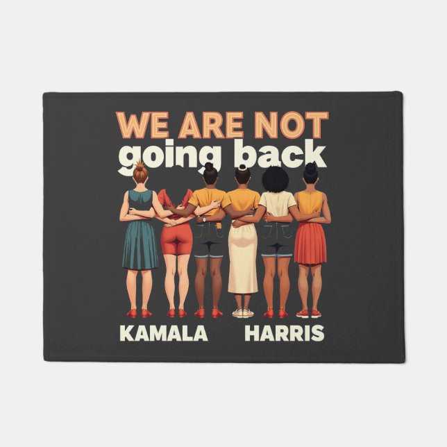 We Are Not Going Back Women Empowermen Doormat (Front)