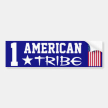 We are ONE American Tribe Bumper Sticker