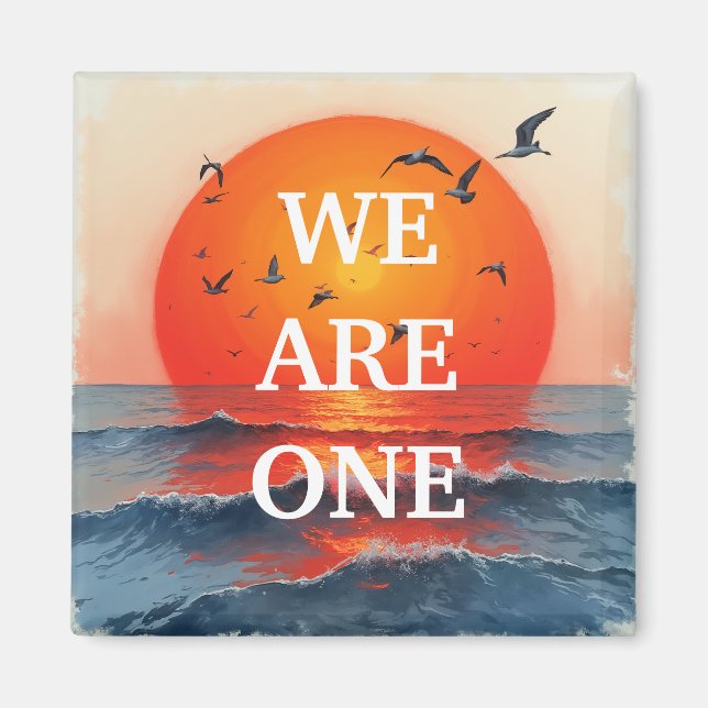We Are One magnet  (Front)