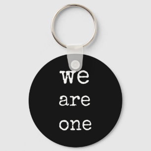 We Are One Men Graphic Insre Tee Sitive Message  Keychain