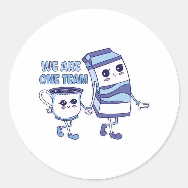 We are one Team Classic Round Sticker (Front)