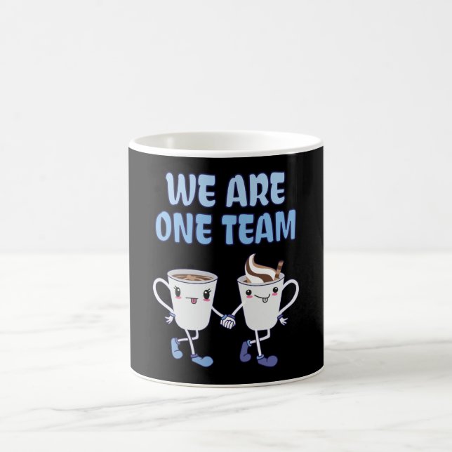 We are one Team Coffee Mug (Center)