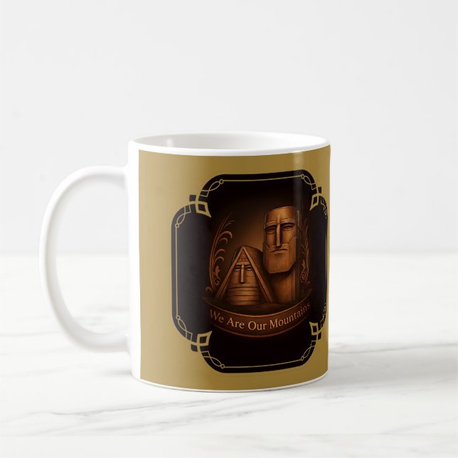 We are our mountains Mug (Left)