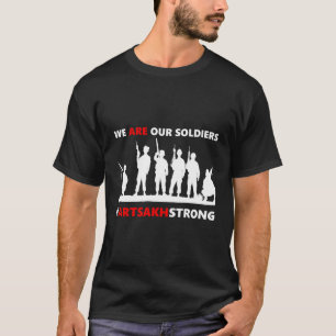 We Are Our Soldiers T-Shirt