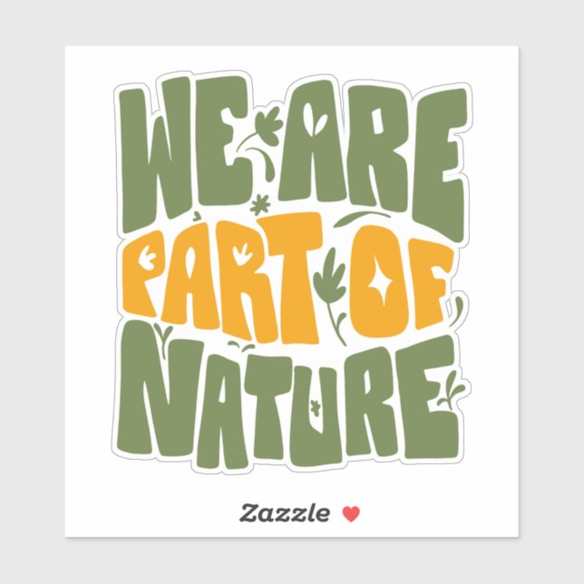 WE ARE PART OF NATURE  (Sheet)