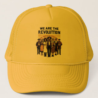 we are revolution trucker hat
