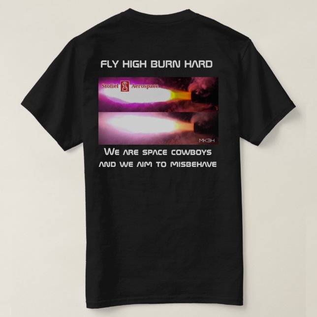 We are space Cowboys and we aim to misbehave MK3H T-Shirt (Design Back)