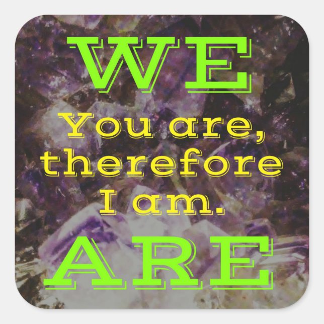 WE ARE SQUARE STICKER (Front)