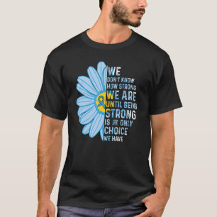 We are Strong Graves Disease Awareness Supporter R T-Shirt