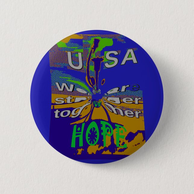 We are stronger together funny USA Hope pattern de 2 Inch Round Button (Front)