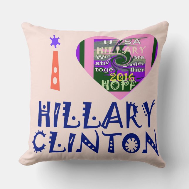 We Are Stronger Together Vote 4 Hillary Gift Ideas Throw Pillow (Front)