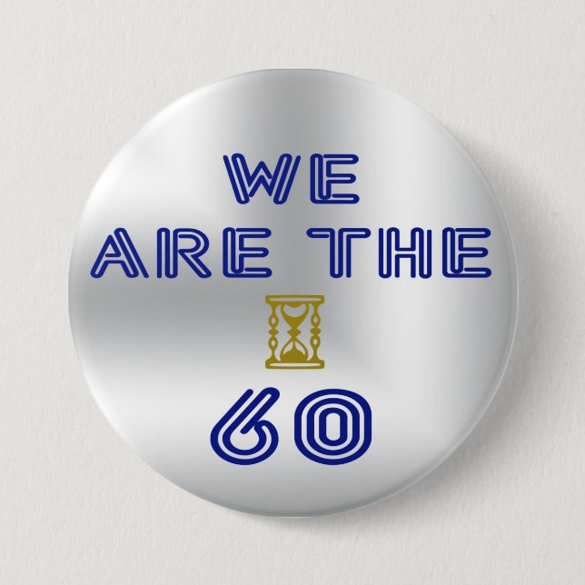 We are the 60 3 inch round button (Front)