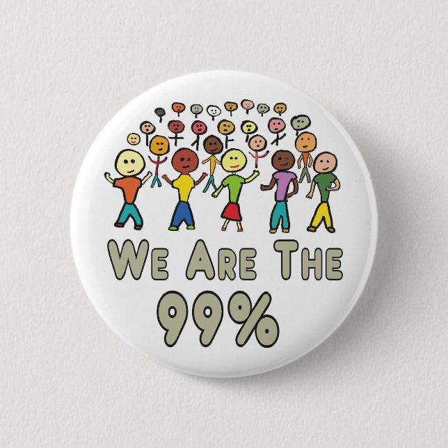 We Are The 99% 2 Inch Round Button (Front)