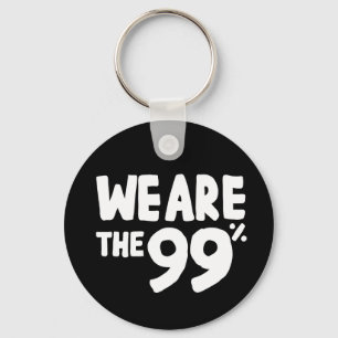 We Are the 99% Keychain