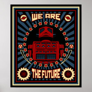 We Are the Future Poster