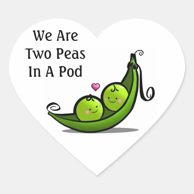 We Are Two Peas In A Pod Heart Sticker (Front)
