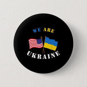 We Are Ukraine Shirt Support Ukraine Ukrainian Rig 2 Inch Round Button
