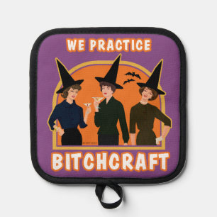 We are witches. pot holder