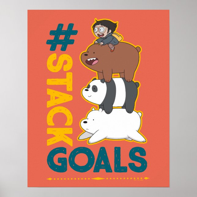 We Bare Bears and Chloe - #StackGoals Poster (Front)