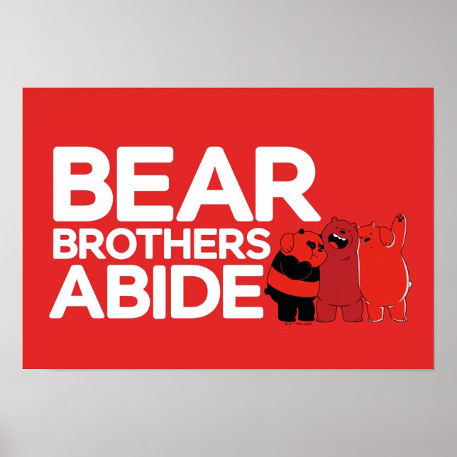 We Bare Bears - Bear Brothers Abide Poster (Front)