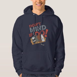We Bare Bears & Charlie - Don't Mind If I Do! Hoodie