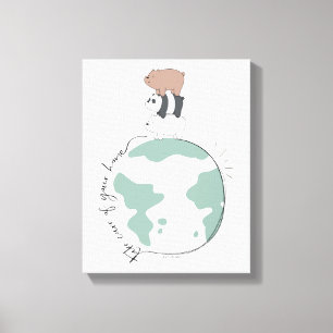 We Bare Bears - Take Care of Your Home Canvas Print